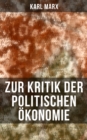 Zur Kritik der politischen Okonomie : Theorie der kapitalistischen Produktionsweise - eBook