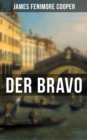 DER BRAVO : Ein Abenteuerroman - eBook