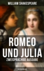 Romeo und Julia (Zweisprachige Ausgabe: Deutsch-Englisch) - eBook
