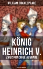 Konig Heinrich V. (Zweisprachige Ausgabe: Deutsch-Englisch) - eBook