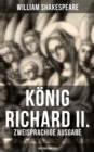 Konig Richard II. (Zweisprachige Ausgabe: Deutsch-Englisch) - eBook