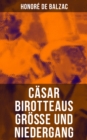 Casar Birotteaus Groe und Niedergang - eBook
