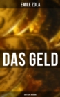 DAS GELD (Deutsche Ausgabe) : L'argent: Die Rougon-Macquart - eBook