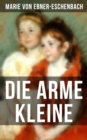 Die arme Kleine : Geschichte der vier Kosel-Geschwister - eBook