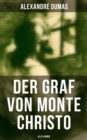 Der Graf von Monte Christo (Alle 6 Bande) : Abenteuer-Klassiker - eBook