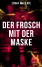 Der Frosch mit der Maske : Krimi - eBook