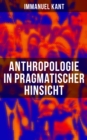 Anthropologie in pragmatischer Hinsicht : Naturlehre des Menschen - eBook