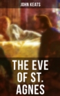 The Eve of St. Agnes - eBook