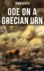 Ode on a Grecian Urn - eBook