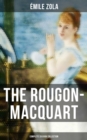 The Rougon-Macquart: Complete 20 Book Collection - eBook