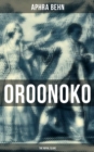 OROONOKO: THE ROYAL SLAVE - eBook