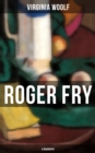 ROGER FRY: A Biography - eBook