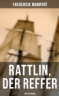 Rattlin, der Reffer: Abenteuerroman - eBook