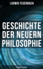 Geschichte der neuern Philosophie: Von Bacon bis Spinoza - eBook