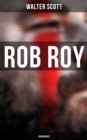 Rob Roy (Unabridged) : Historical Novel - eBook
