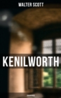 Kenilworth (Unabridged) : Historical Novel - eBook