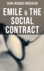 Emile & The Social Contract - eBook