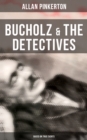 Bucholz & the Detectives (Based on True Events) - eBook