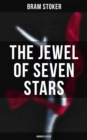 The Jewel of Seven Stars (Horror Classic) - eBook
