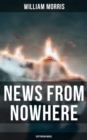 News from Nowhere (Dystopian Novel) - eBook