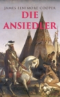 Die Ansiedler : Quellen des Susquehanna - eBook