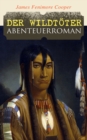 Der Wildtoter: Abenteuerroman - eBook