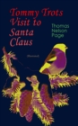 Tommy Trots Visit to Santa Claus (Illustrated) : A Magical Adventure Tale of Christmas - eBook