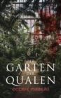 Der Garten der Qualen - eBook