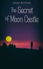 The Secret of Moon Castle - eBook