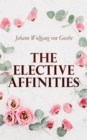 The Elective Affinities - eBook