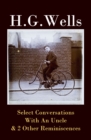 Select Conversations With An Uncle & 2 Other Reminiscences (The original 1895 edition) - eBook