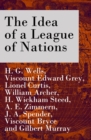 The Idea of a League of Nations (The original unabridged edition, Part 1 & 2) - eBook