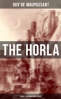 The Horla (Occult & Supernatural Classic) - eBook