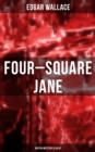 Four-Square Jane (British Mystery Classic) - eBook