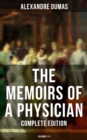 The Memoirs of a Physician (Complete Edition: Volumes 1-5) - eBook