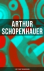 Arthur Schopenhauer: L'Art d'avoir toujours raison : La dialectique eristique - eBook