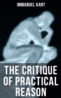 THE CRITIQUE OF PRACTICAL REASON - eBook