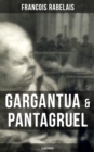 Gargantua & Pantagruel (Illustriert) : Klassiker der Weltliteratur - eBook