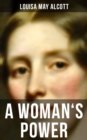 A WOMAN'S POWER : Behind a Mask - eBook