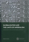 Globalization and the Limits of Imperialism : Ancient Egypt, Syria, and the Amarna Diplomacy - Book