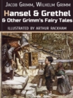 Hansel And Grethel And Other Grimm's Fairy Tales : Illustrated - eBook