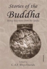 Stories of the Buddha : Being Selections from the Jataka - Book