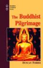 The Buddhist Pilgrimage - eBook