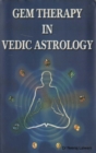 Gem therapy In Vedic Astrology - eBook