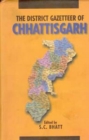 The District Gazetteers of Chhattisgarh - eBook