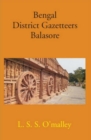 Bengal District Gazetteers Balasore - eBook