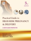 Practical Guide to High Risk Pregnancy and Delivery - E-Book : A South Asian Perspective - eBook