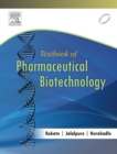Textbook of Pharmaceutical Biotechnology - E-Book - eBook