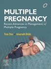 Multiple Pregnancy- E-book : Recent Advances in Management of Multiple Pregnancy - eBook