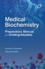 Medical Biochemistry: Exam Preparatory manual E-Book - eBook